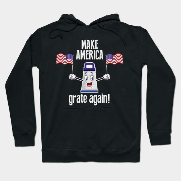 make america grate again